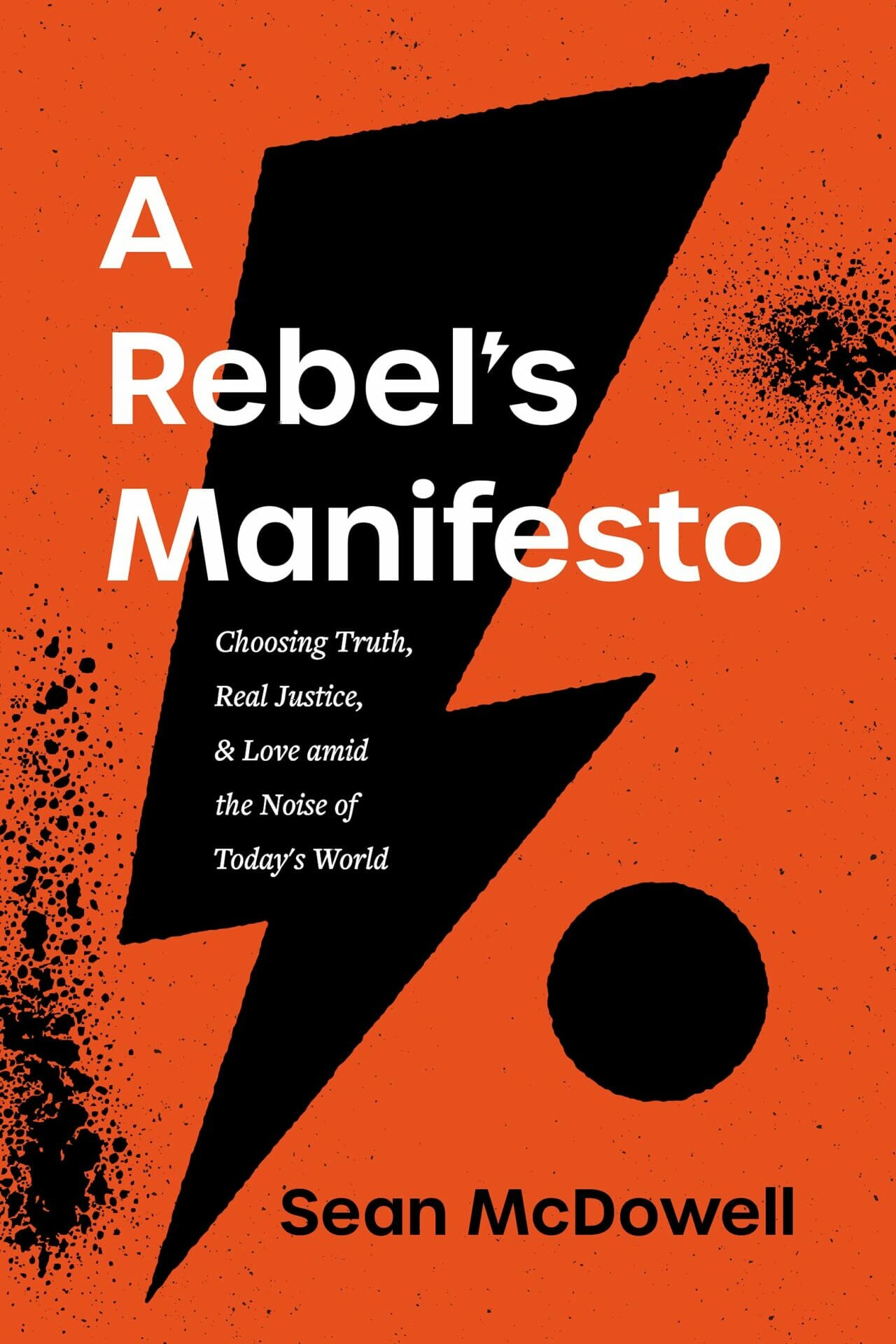 book cover A Rebel’s Manifesto by Sean McDowell